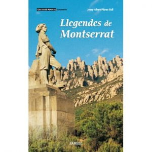 Llegendes sobre la mítica muntanya de Montserrat