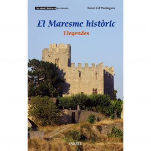 Recull de llegendes del Maresme amb fons històric