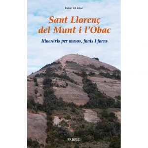 Excursions per Sant Llorenç del Munt i l'Obac