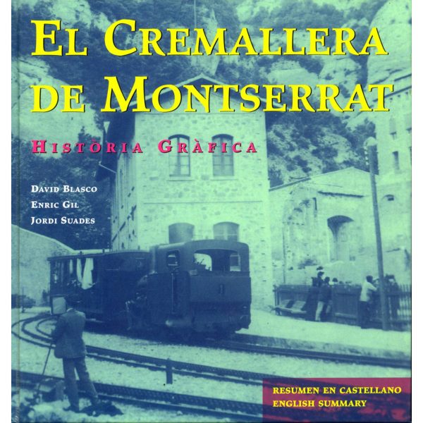 Història i viatge del Cremallera de Montserrat