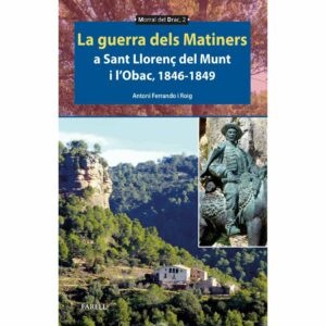 La guerra dels Matiners a Sant Llorenç del Munt
